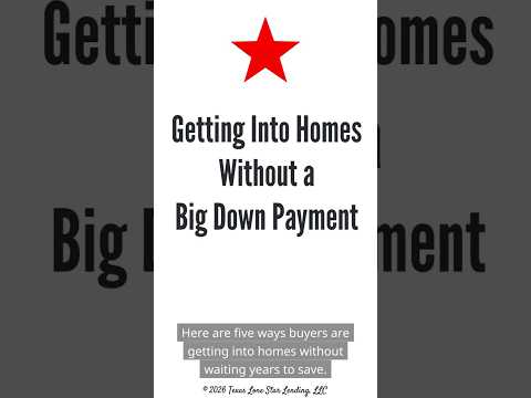 5 Ways Buyers Are Getting Into Homes Without a Big Down Payment thumbnail